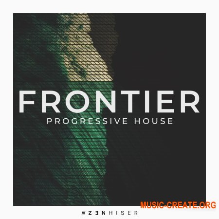 Zenhiser Frontier Progressive House