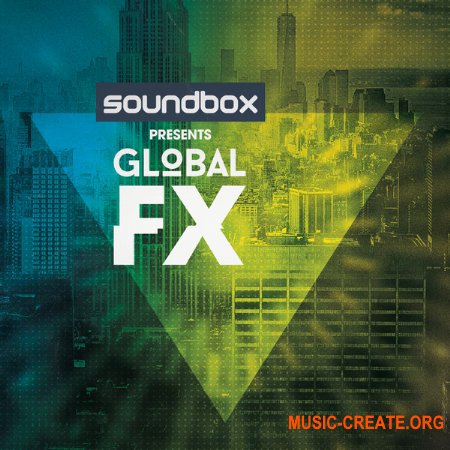Soundbox Global FX (WAV) - сэмплы эффектов EDM