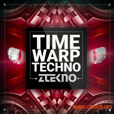 ZTEKNO Time Warp Techno (WAV, MiDi) - сэмплы Techno