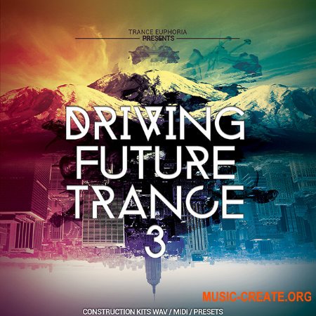 Trance Euphoria Driving Future Trance Vol 3 (MULTiFORMAT) - сэмплы Progressive Trance