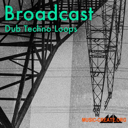 ModeAudio Broadcast Dub Techno Loops