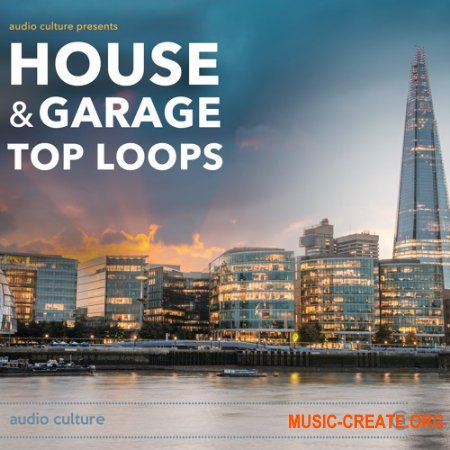 Audio Culture House and Garage Top Loops
