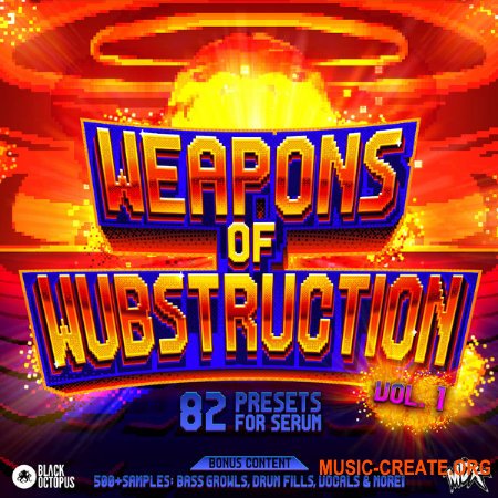 Black Octopus Sound MDK: Weapons of Wubstruction Vol 1 (MULTiFORMAT) - сэмплы 8-Bit