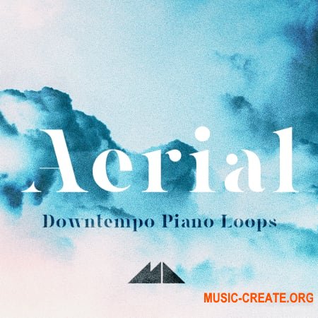 ModeAudio Aerial Downtempo Piano Loops (WAV) - сэмплы Downtempo, Ambient