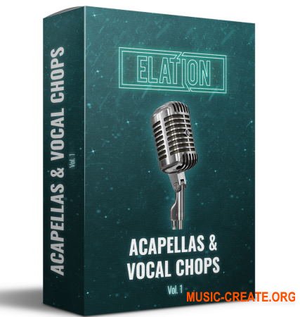 Elation Sounds Acappelas and Vocal Chops Vol. 1 (WAV) - вокальные сэмплы