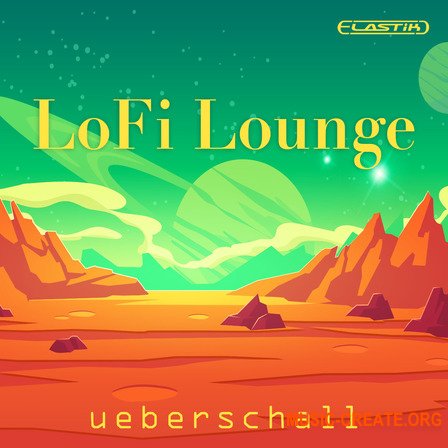 Ueberschall LoFi Lounge (ELASTIK) - банк для плеера ELASTIK