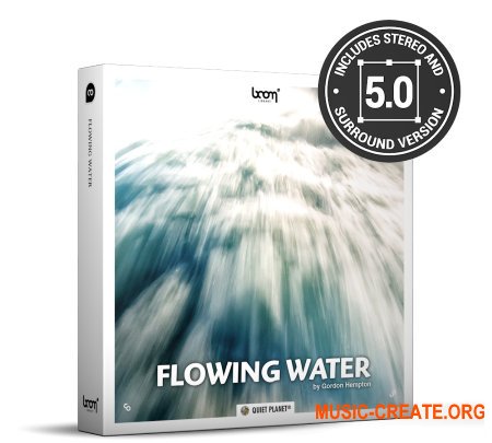 Boom Library Flowing Water Surround Edition (WAV) - сэмплы звуков воды