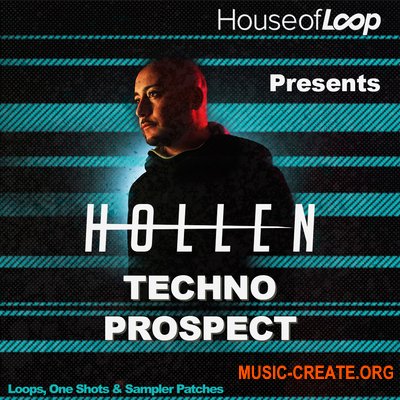 House Of Loop Hollen Presents Techno Prospect (MULTiFORMAT) - сэмплы Techno, Tech House