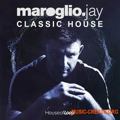 House Of Loop Maroglio Jay Classic House