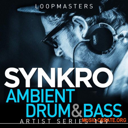 Loopmasters Synkro Ambient Drum and Bass