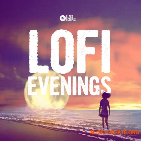 Black Octopus Sound Lo-Fi Evenings (WAV) - сэмплы Lo-Fi