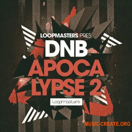 Loopmasters Drum And Bass Apocalypse 2 (MULTiFORMAT) - сэмплы Drum And Bass