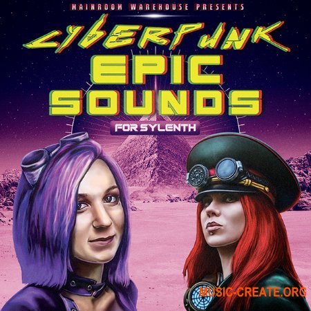 Mainroom Warehouse Cyberpunk Epic Sounds For Sylenth