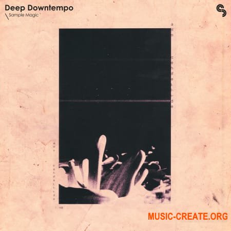 Sample Magic Deep Downtempo