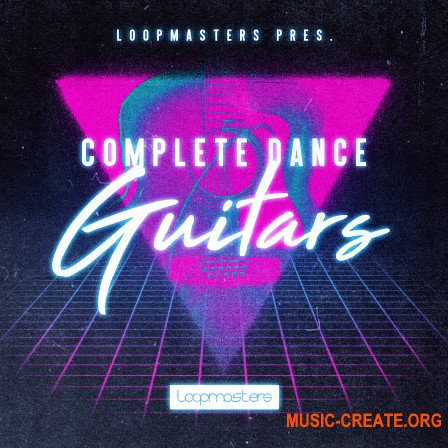 Loopmasters Complete Dance Guitars