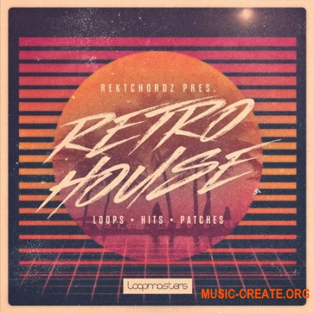 Loopmasters Rektchordz Retro House