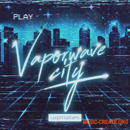 Loopmasters Vaporwave City