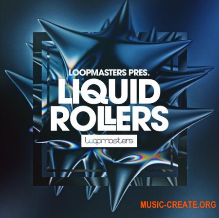 Loopmasters Liquid Rollers