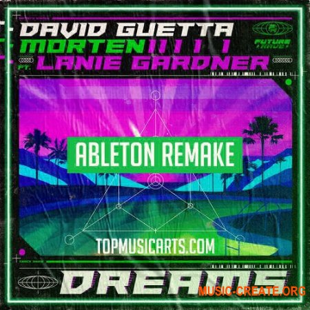 Top Music Arts David Guetta & MORTEN Feat Lanie Gardner - Dreams