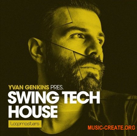 Loopmasters Yvan Genkins Swing Tech House MULTiFORMAT