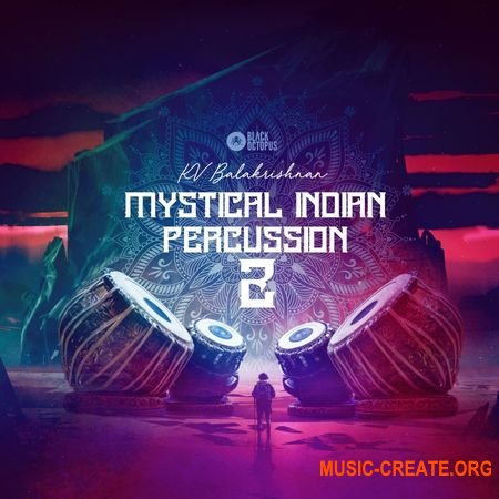 Black Octopus Sound Mystical Indian Percussion 2 By KV Balakrishnan (WAV) - сэмплы индийской перкуссии