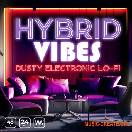 Epic Stock Media Hybrid Vibes Dusty Electronic Lofi (WAV) - сэмплы Lo-fi, EDM, Synth-wave, Retro