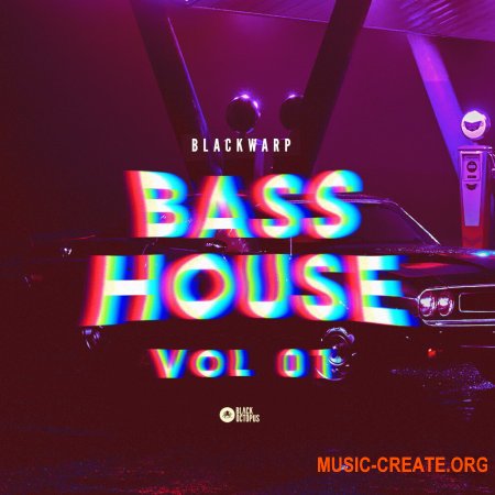 Black Octopus Sound Blackwarp Bass House Volume 1 (MULTiFORMAT) - сэмплы Bass House