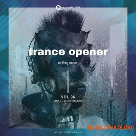 Nano Musik Loops Trance Opener Vol 6