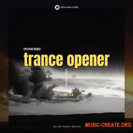 Nano Musik Loops Trance Opener Vol 4 (MULTiFORMAT) - сэмплы Trance