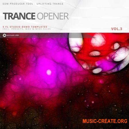 Nano Musik Loops Trance Opener Vol 3