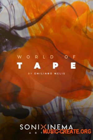 Sonixinema World Of Tape (KONTAKT) - библиотека ленточных лупов и текстур
