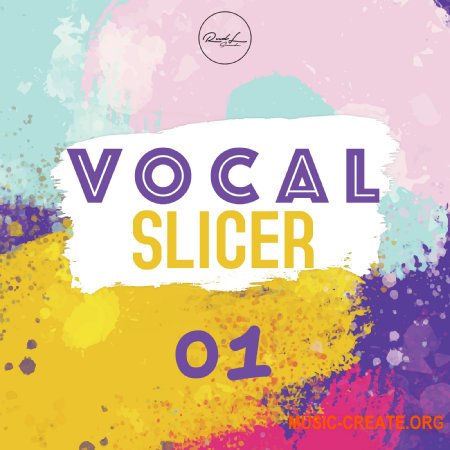 Roundel Sounds Vocal Slicer Vol 1 (WAV) - сэмплы вокала