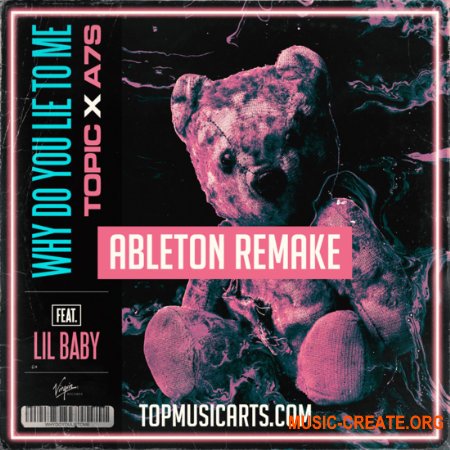 Top Music Arts Topic & A7S ft. Lil Baby - Why do you lie to me