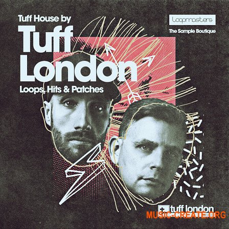 Loopmasters Tuff London Tuff House