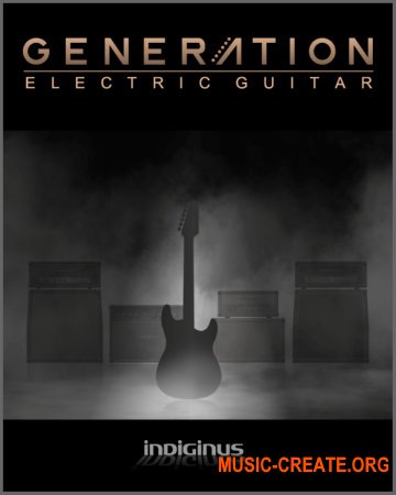 Indiginus Generation Electric Guitar (KONTAKT) - библиотека электро гитары