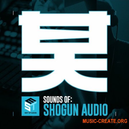 EST Studios Sounds Of Shogun Audio MULTiFORMAT