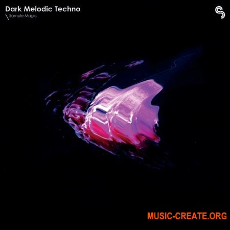 Sample Magic Dark Melodic Techno (WAV) - сэмплы Techno