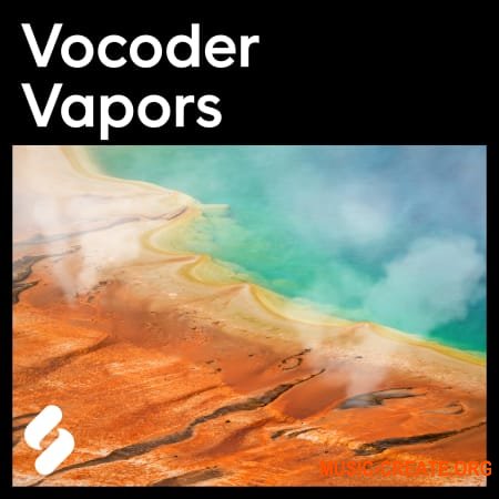 Splice Explores Vocoder Vapors (WAV) - сэмплы звуковых эффектов