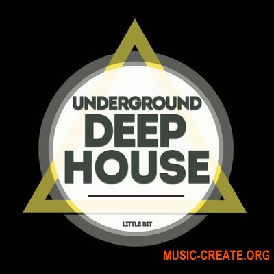 Little Bit Underground Deep House (WAV) - сэмплы Deep House, Tech House, Techno, Dub House