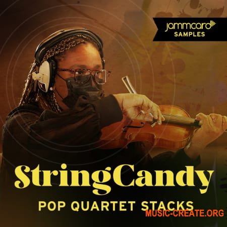Jammcard Samples StringCandy Pop Quartet Stacks (WAV) - сэмплы струнного квартета
