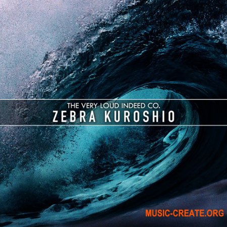 The Very Loud Indeed Co. Zebra Kuroshio (U-HE ZEBRA 2 Presets)