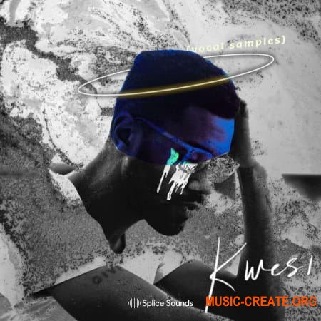 Splice Kwesi's Vocal Samples (WAV) - вокальные сэмплы