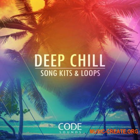 Code Sounds Deep Chill (WAV) - сэмплы Chillout