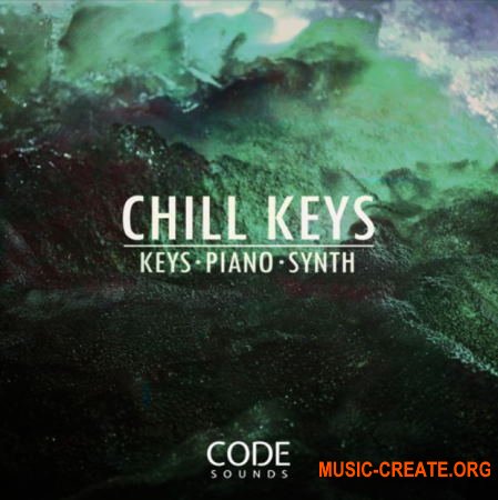 Code Sounds Chill Keys (WAV MiDi) - сэмплы Chillout