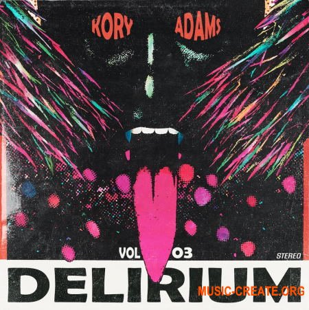 Kory Adams Delirium Vol. 3 (Compositions and Stems) (WAV) - сэмплы Pop
