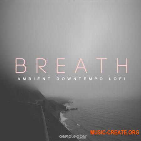 Samplestar Breath (WAV MiDi) - сэмплы Ambient