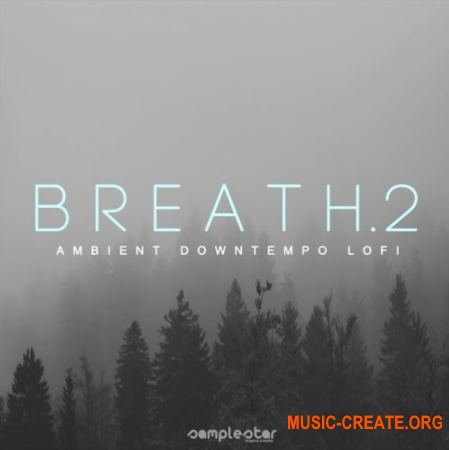Samplestar Breath 2 (WAV MiDi) - сэмплы Ambient