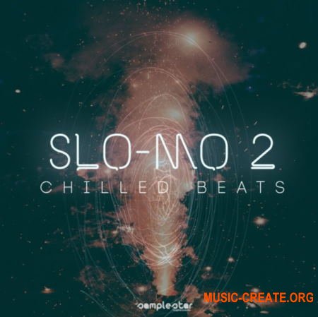 Samplestar Slo Mo Chilled Beats Volume 2 (WAV MiDi) - Chill Hop
