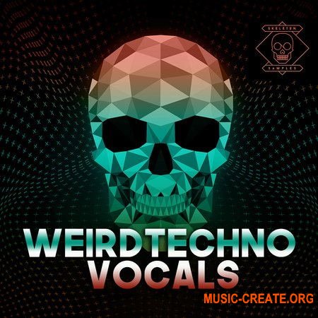 Skeleton Samples Weird Techno Vocals (WAV) - вокальные сэмплы