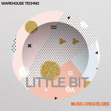 Little Bit Warehouse Techno (WAV) - сэмплы Techno